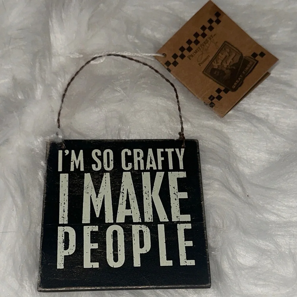Ornament‎ Homestead Crafters Rustic Farmhouse I’m So Crafty I Make People NWT
